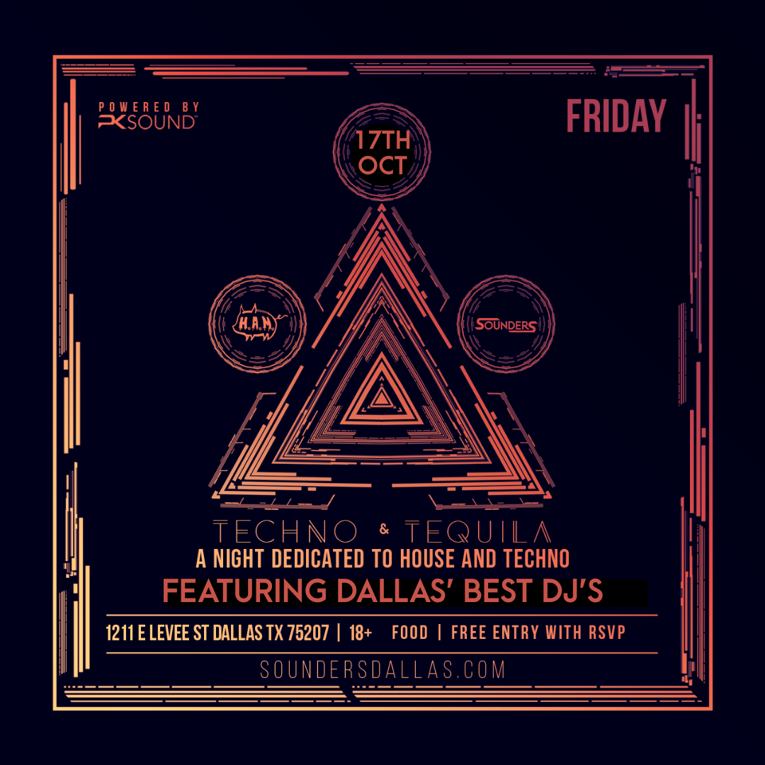 Techno & Tequila October 17th, 2025 @ Sounders Dallas