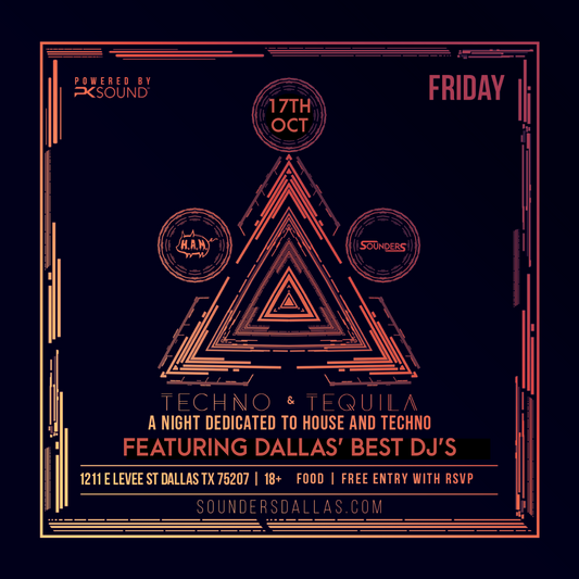 Techno & Tequila October 17th, 2025 @ Sounders Dallas