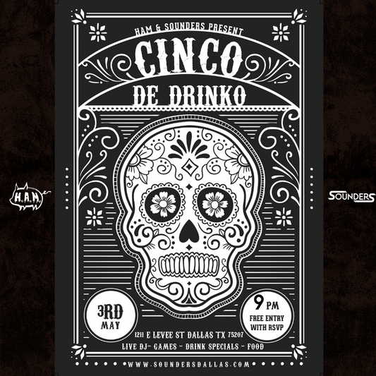 Cinco De Drinko 5/3 - Dallas, TX