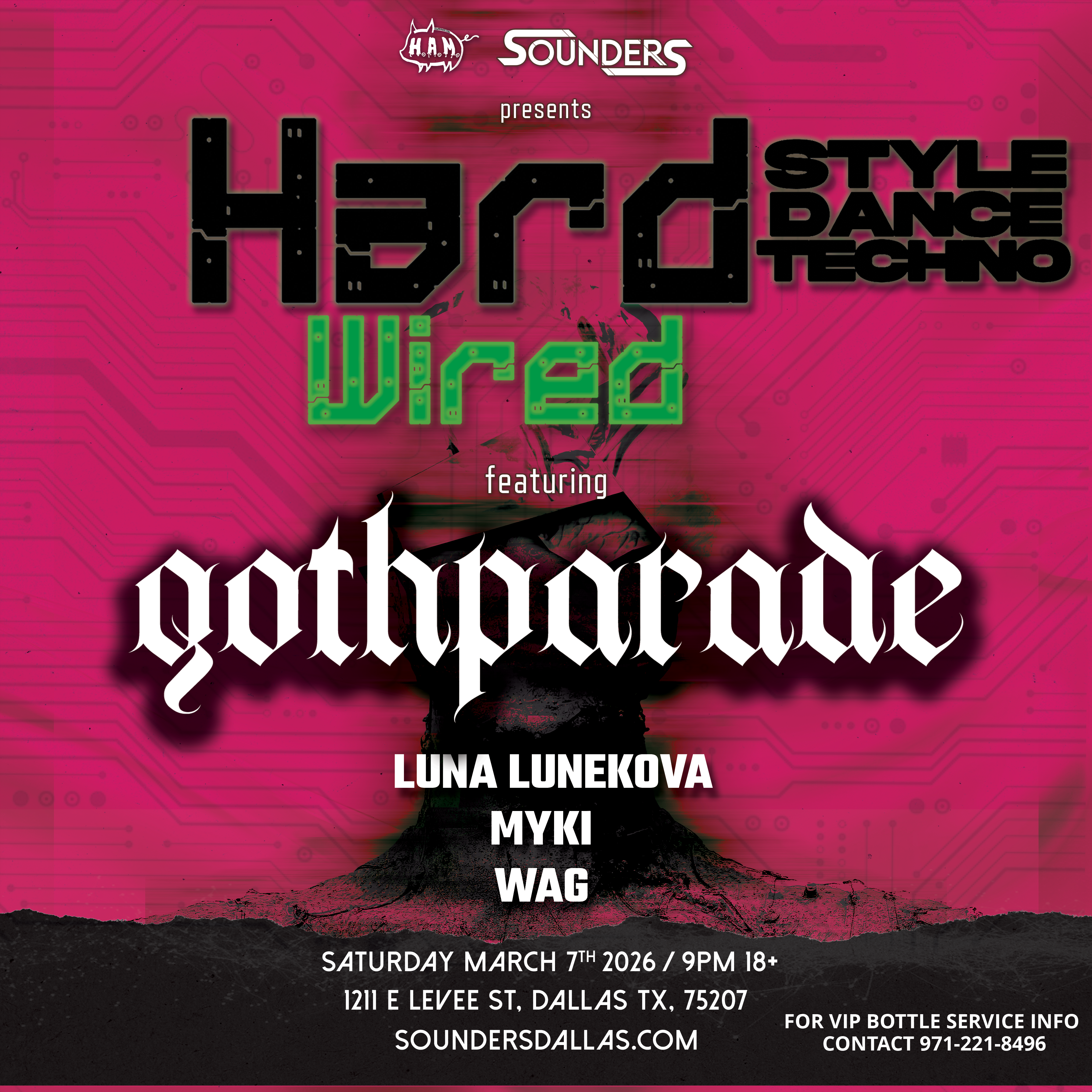 Hard Wired Feat: Gothparade 3/7 - Dallas, TX – Sounders Dallas