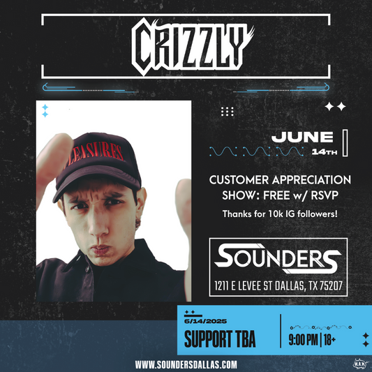 Crizzly June 14th, 2025 @ Sounders Dallas