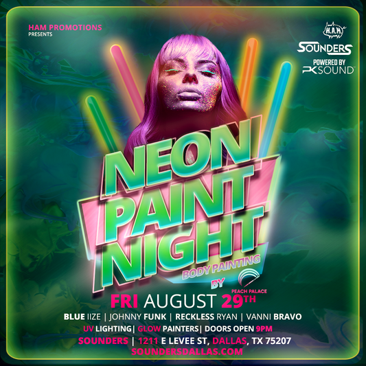Neon Glow Paint Party @ Sounders in Dallas Friday August 29th