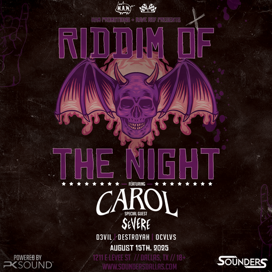 Riddim of the Night Featuring Carol @ Sounders Dallas Friday August 15th, 2025