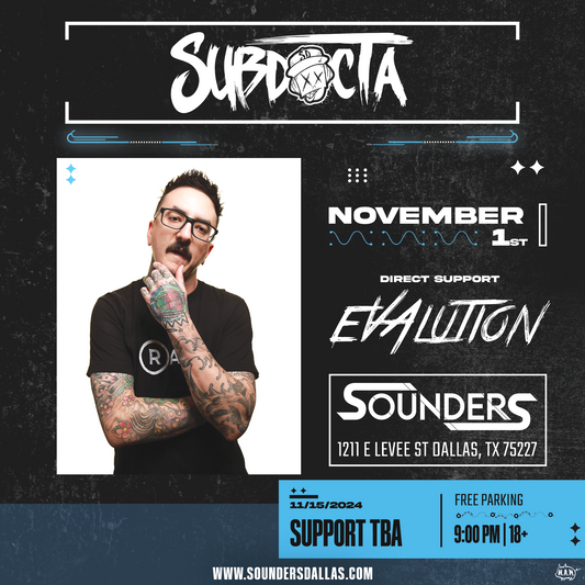 Subdocta + Evalution November 1st, 2024 @ Sounders Dallas