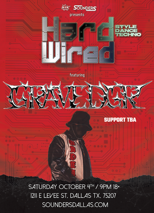 Hard Wired Featuring GRAVEDGR 10/4 @ Sounders Dallas