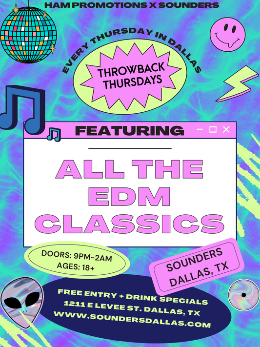 Throwback Thursdays: EDM Classics @ Sounders Every Thursday