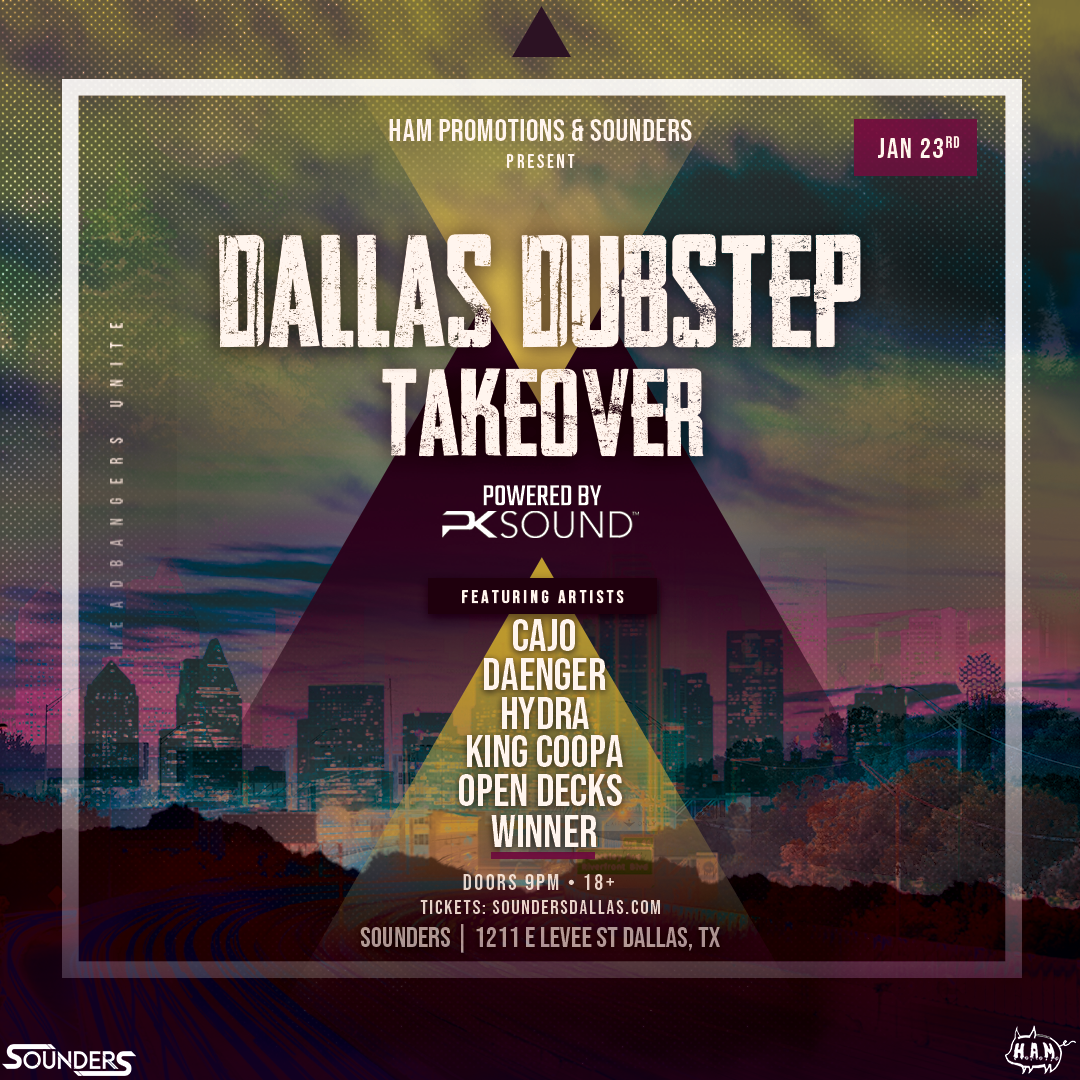 Dubstep Takeover at Sounders Dallas Friday January 23rd, 2026