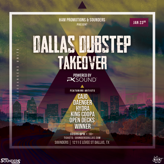 Dubstep Takeover at Sounders Dallas Friday January 23rd, 2026