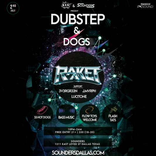 Dubstep + Dogs feat. RAAKET Thursday, July 2nd 2026 @ Sounders Dallas