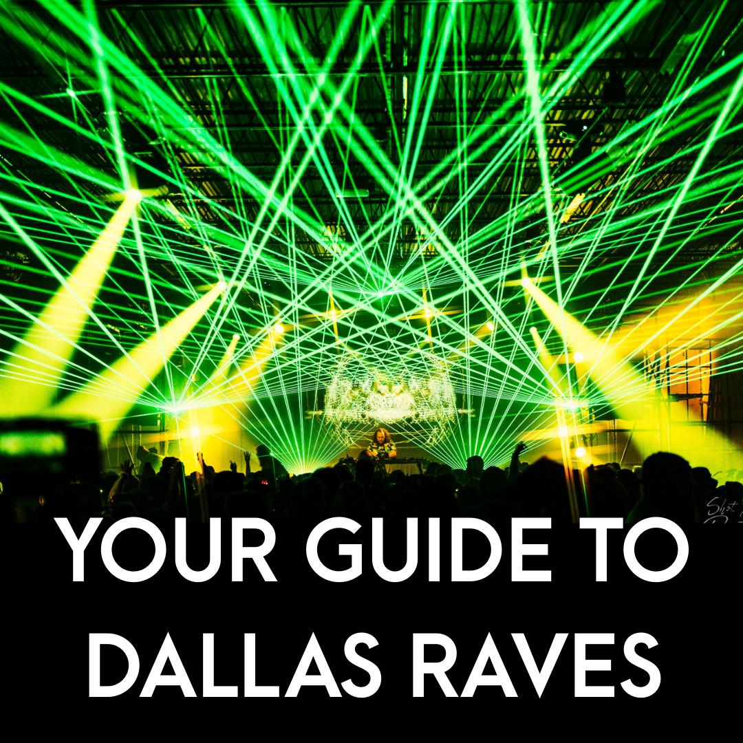 Raves Tonight in Dallas