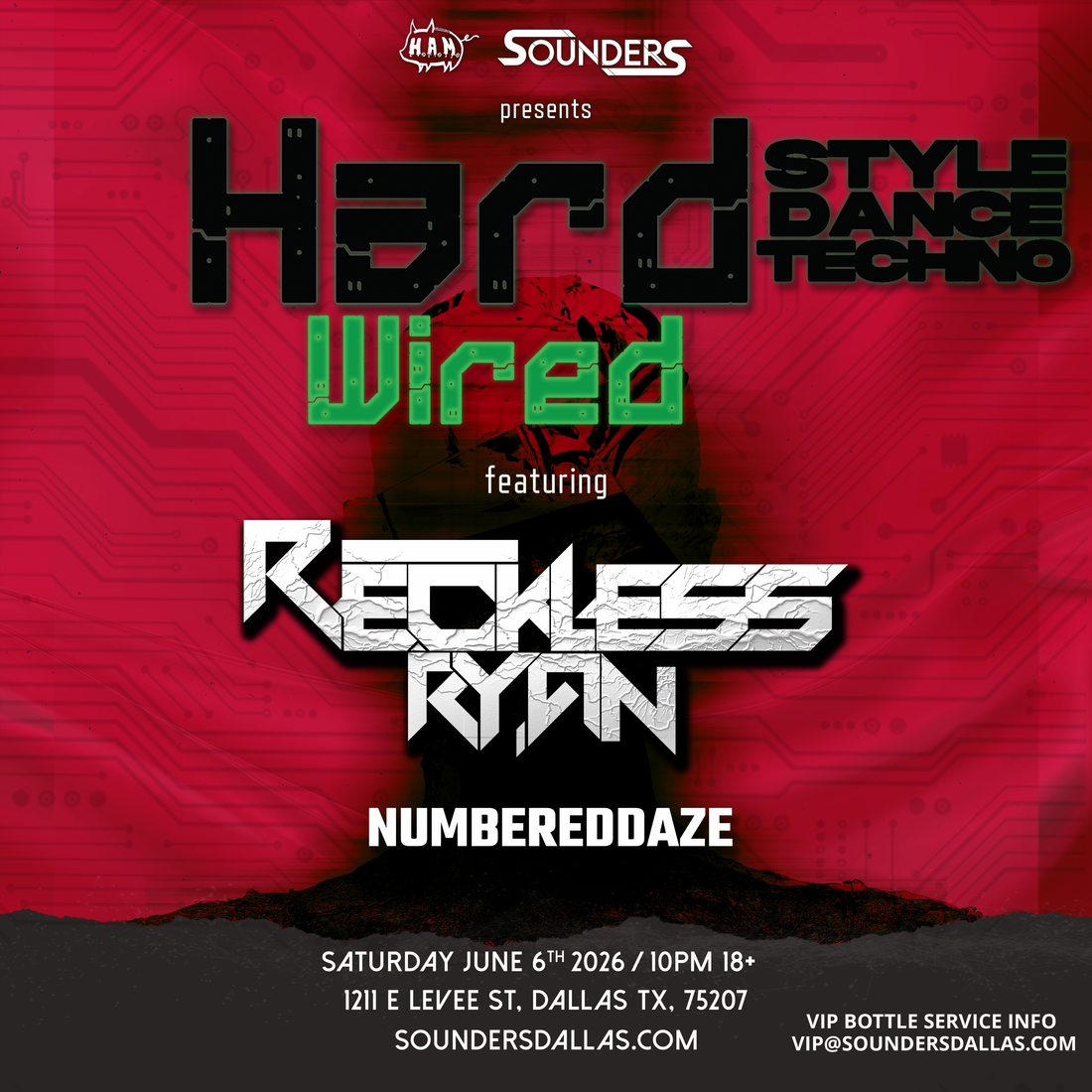 Hard Wired feat. Reckless Ryan 6/6 - Dallas, TX