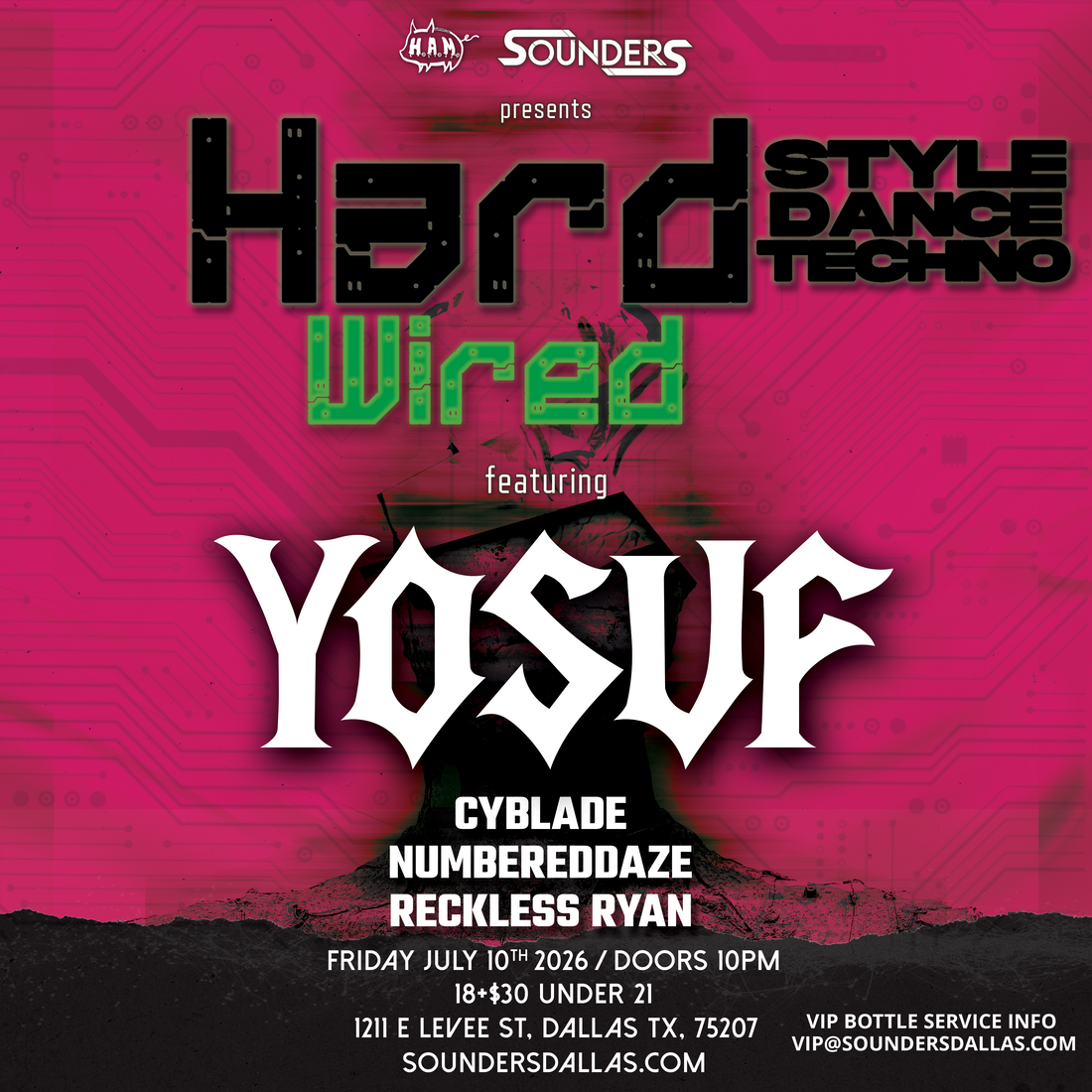 HARDWIRED Feat. YOSUF Friday, July 10th @ Sounders Dallas