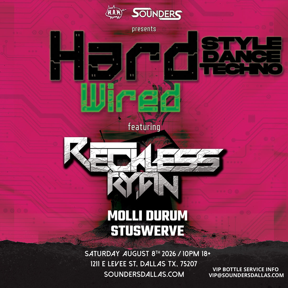 Hard Wired feat. Reckless Ryan Saturday, August 8th 2026 @ Sounders Dallas