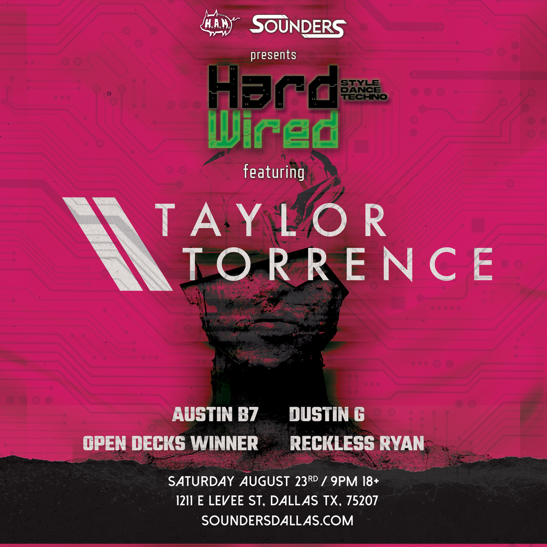Hard Wired Featuring Taylor Torrence 8/23 @ Sounders Dallas