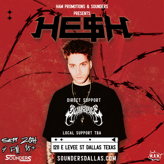 HE$H + BLVNKSPVCE @ Sounders Dallas Friday September 26th, 2025