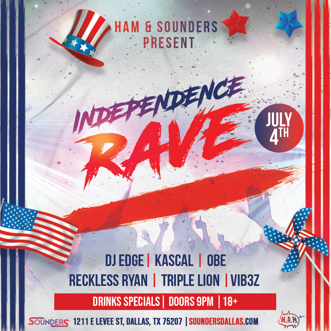 Independence Rave July 4th, 2025 @ Sounders Dallas
