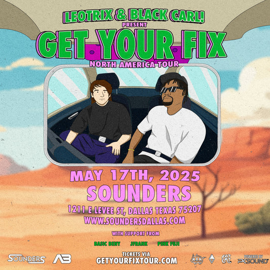Leotrix + Black Carl! May 17th, 2025 @ Sounders Dallas