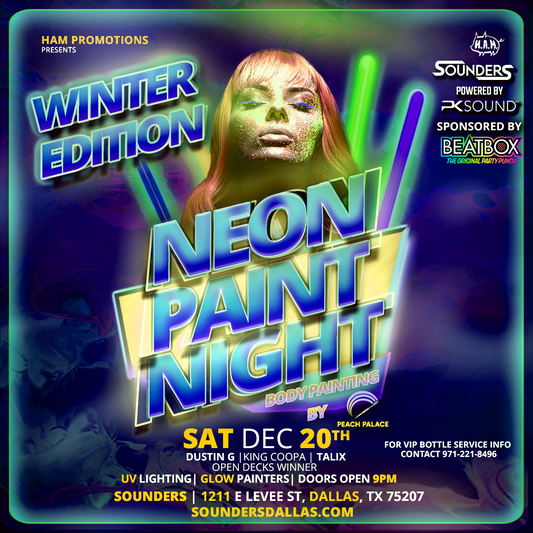 Neon Glow Paint Party @ Sounders in Dallas Saturday December 20th