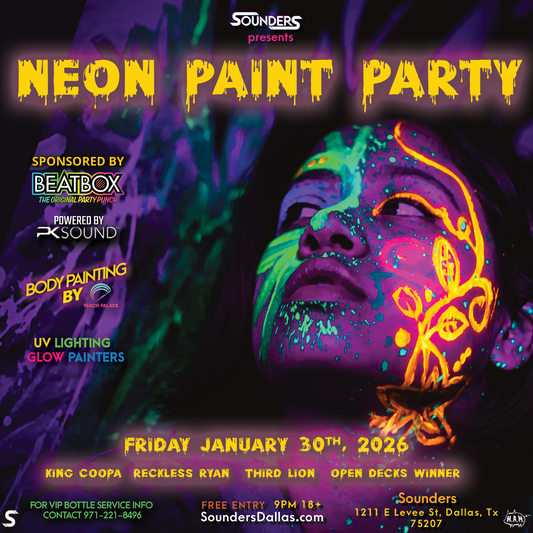 Neon Paint Party Day 1 @ Sounders in Dallas Friday January 30th
