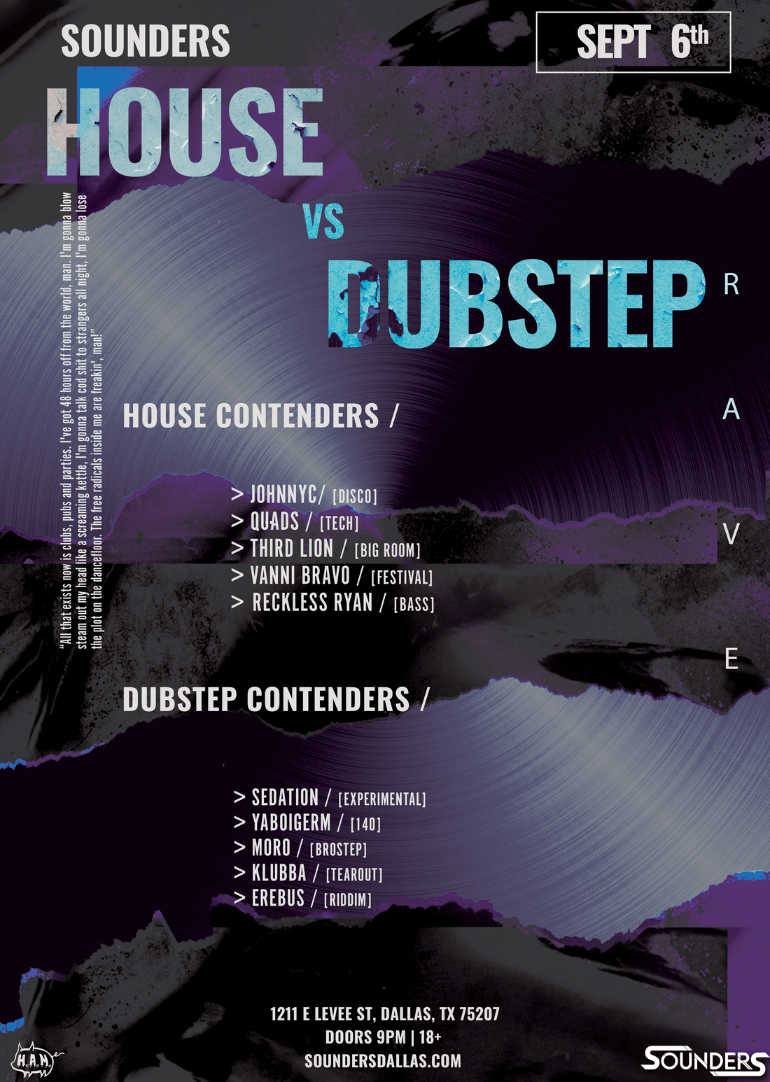 House VS Dubstep @ Sounders in Dallas Saturday September 6th