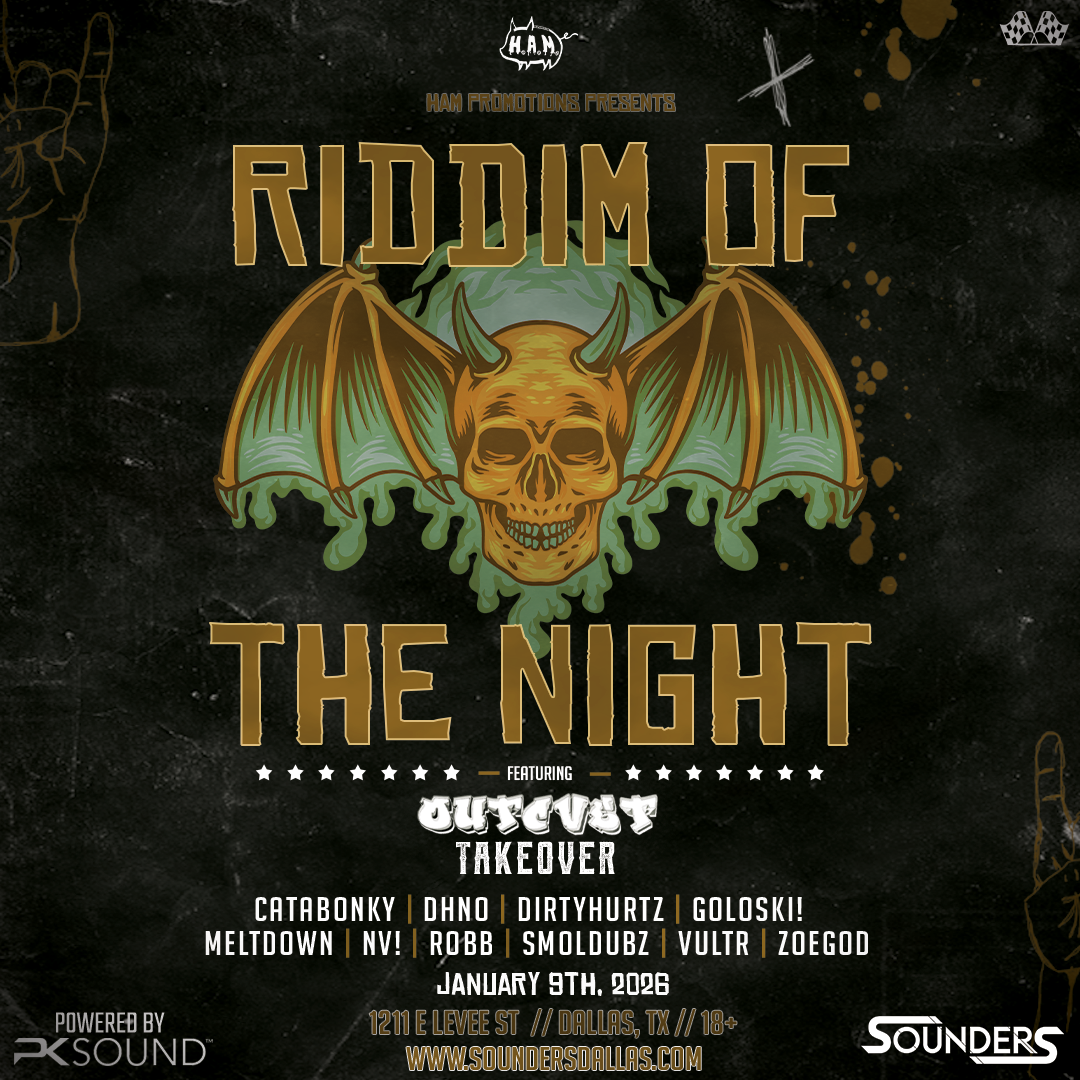Riddim of the Night ft Outcvst Collective at Sounders Friday January 9th, 2026.