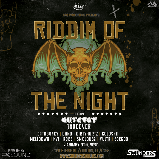 Riddim of the Night ft Outcvst Collective at Sounders Friday January 9th, 2026.