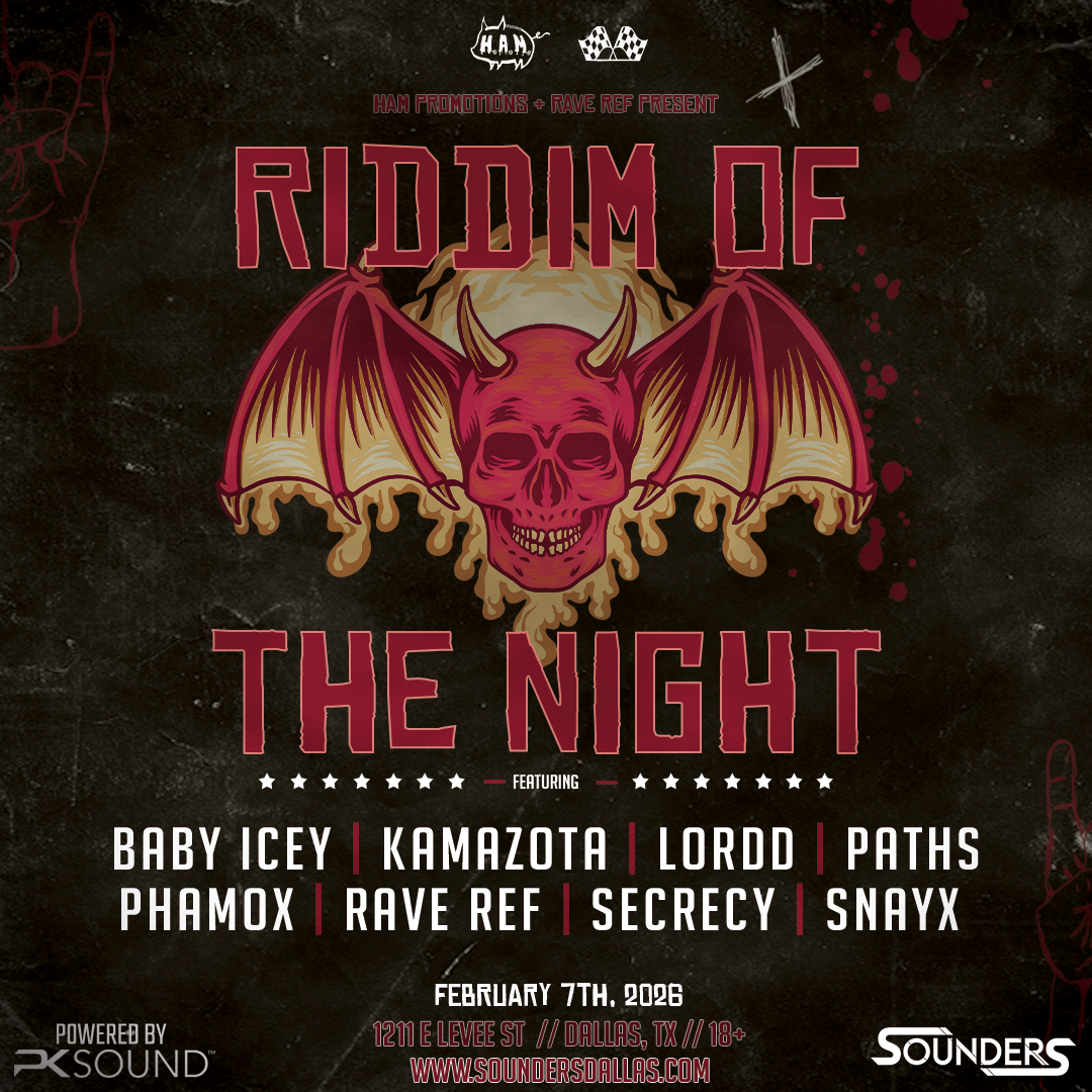Riddim of the Night ft Rave Ref at Sounders Saturday February 7th, 2026.