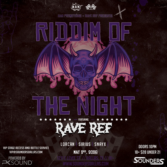 Riddim of the Night ft RAVE REF at Sounders Saturday May 2nd, 2026.
