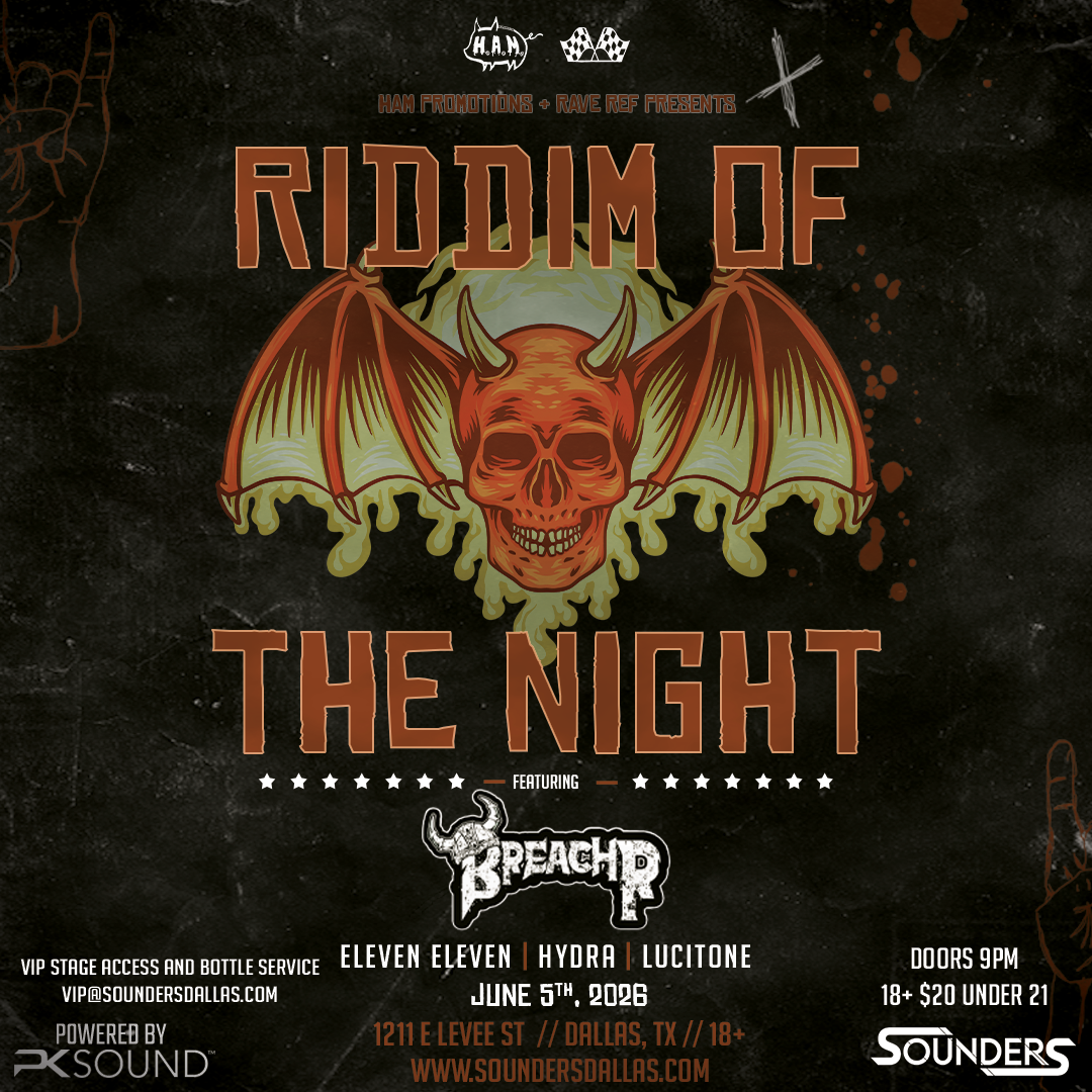 Riddim of the Night ft BREACHR at Sounders Friday June 5th, 2026