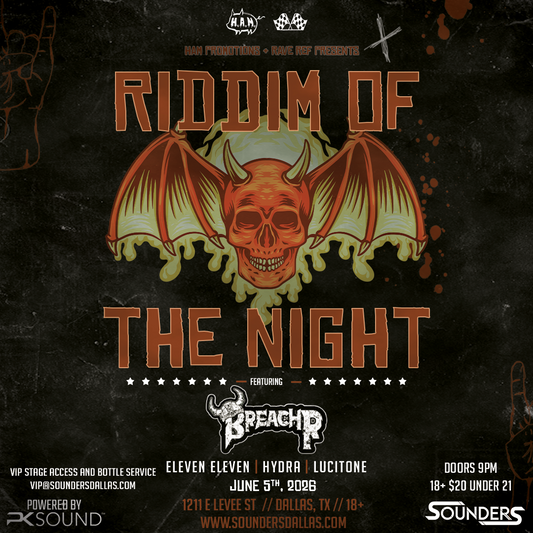 Riddim of the Night ft BREACHR at Sounders Friday June 5th, 2026