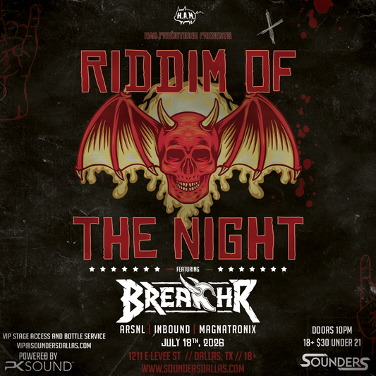 Riddim of the Night ft BREACHR at Sounders Saturday, July 18th, 2026