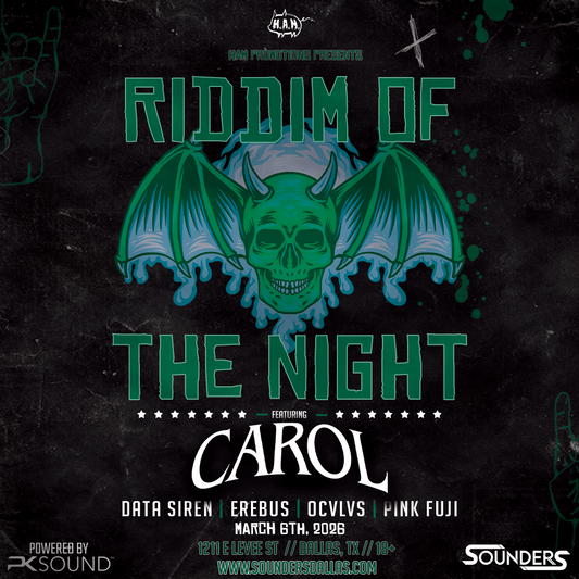 Riddim of the Night ft CAROL at Sounders Friday March 6th, 2026.