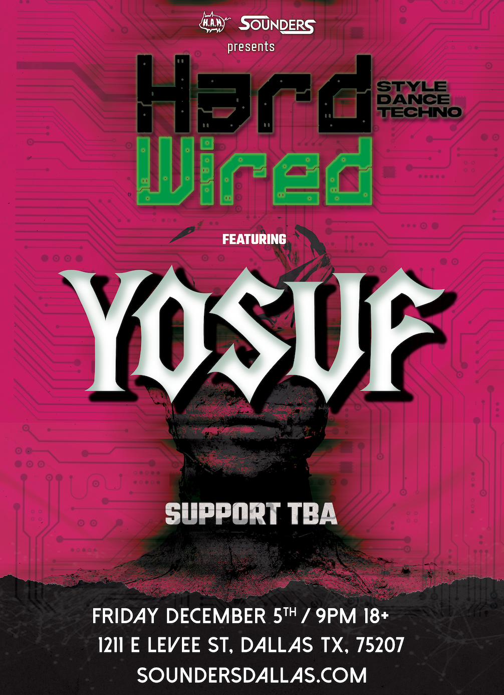 Hard Wired Feat: Yosuf at Sounders in Dallas Friday December 5th, 2025