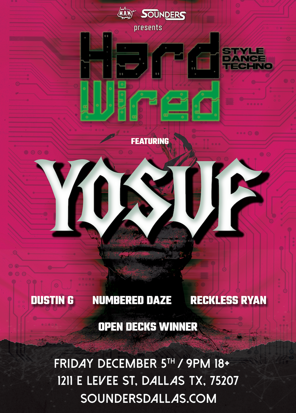Hard Wired Feat: Yosuf at Sounders in Dallas Friday December 5th, 2025