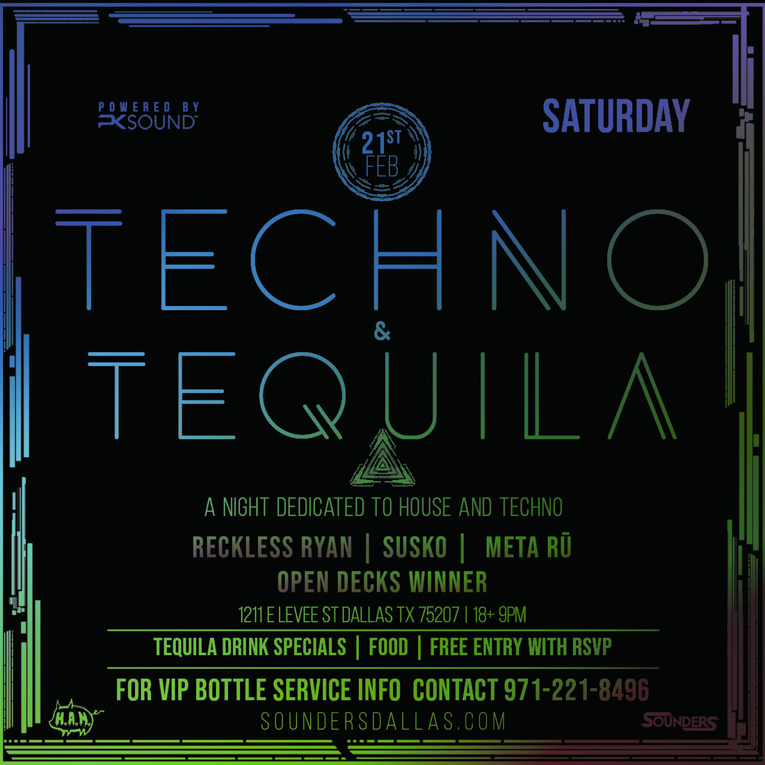 Techno & Tequila 2/21 - Dallas, TX