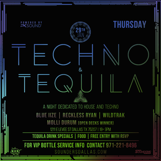 Techno & Tequila 1/29 - Dallas, TX