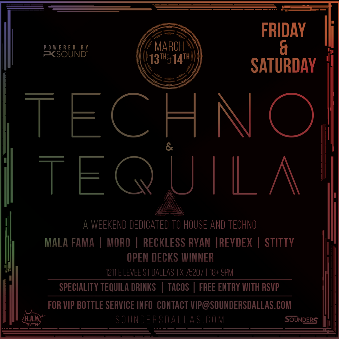 Techno & Tequila March 13th + 14th in Dallas, TX