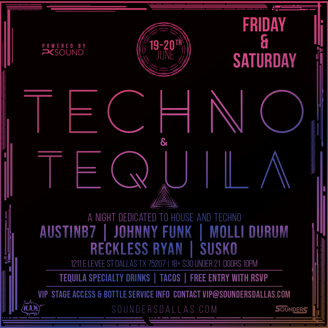 Techno & Tequila - 6/19 & 6/20 Dallas, TX