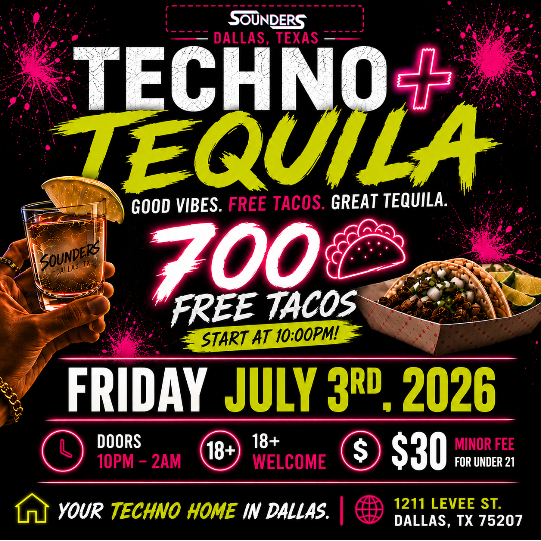 Techno & Tequila July 3rd, 2026 at Sounders Dallas