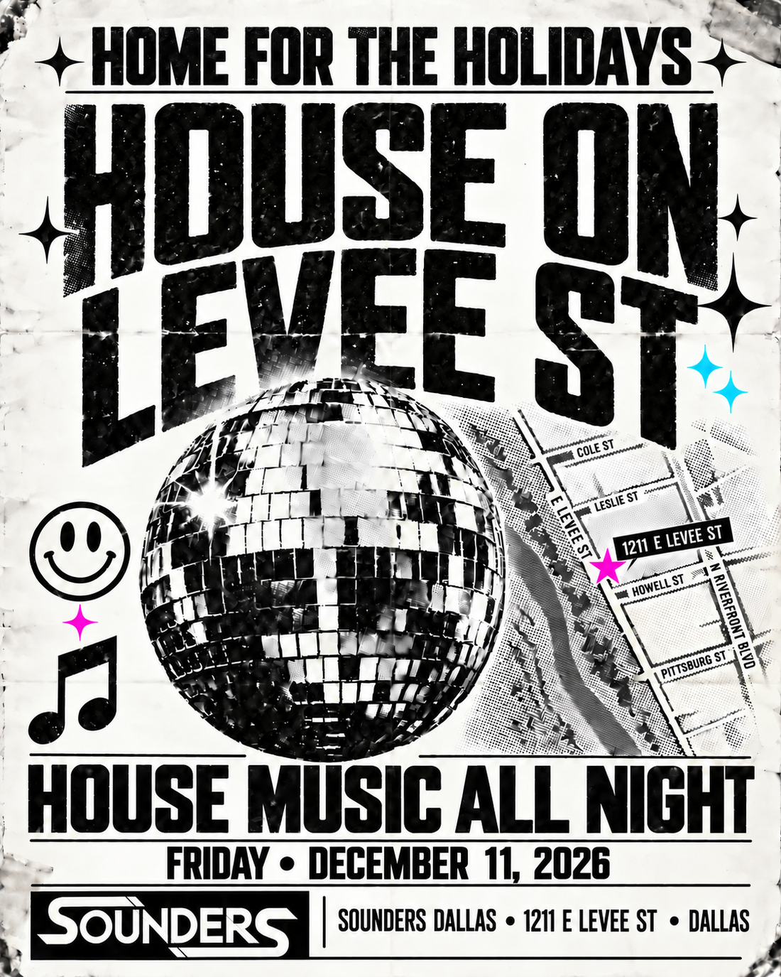 House on Levee St. — Home for the Holidays — Friday, December 11, 2026 — Sounders Dallas. Black-and-white disco ball and house music collage.